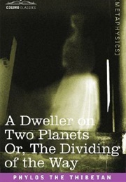 A Dweller on Two Planets (Phylos the Thibetan)
