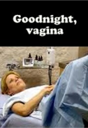 Goodnight Vagina (2007)
