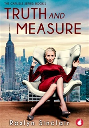 Truth and Measure (Roslyn Sinclair)