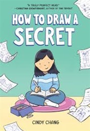 How to Draw a Secret (Cindy Chang)