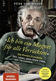 Ich Bin Ein Magnet Für Alle Verrückten (Peter Becker)