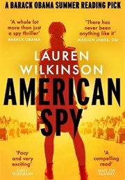 American Spy (Lauren Wilkinson)