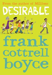 Desirable (Frank Cottrell Boyce)