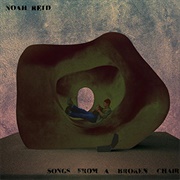 Noah Reid - Songs From a Broken Chair