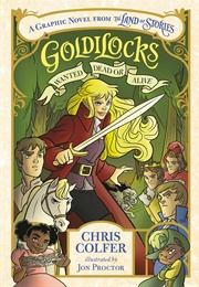 Goldilocks: Wanted Dead or Alive (Chris Colfer)