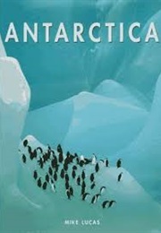 Antarctica (Lucas, Mike)