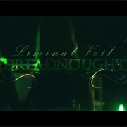 Dreadnought - Liminal Veil