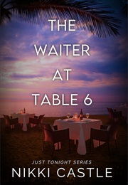 The Waiter at Table 6 (Nikki Castle)