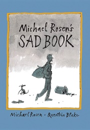 Michael Rosen's Sad Book (Michael Rosen)