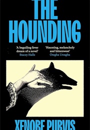 The Hounding (Xenobe Purvis)