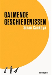 Galmende Geschiedenissen (Sinan Cankaya)