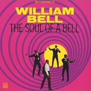 The Soul of a Bell - William Bell