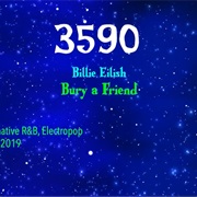 #8292 Bury a Friend by Billie Eilish