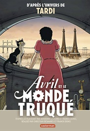 Avril Et Le Monde Truqué (2015)