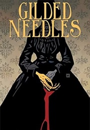 Gilded Needles (Michael Mcdowell)