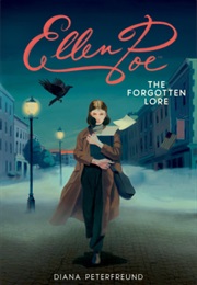 Ellen Poe: The Forgotten Lore (Diana Peterfreund)