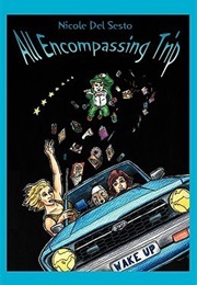 All Encompassing Trip (Nicole Del Sesto)