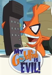 My Goldfish Is Evil! (2006)