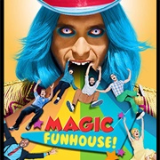 Magic Funhouse (2016-2017)