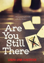 Are You Still There (Sarah Lynn Scheerger)