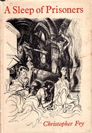 A Sleep of Prisoners (Fry, Christopher)