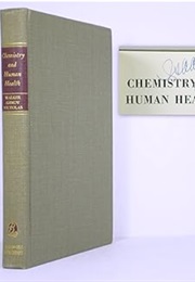 Chemistry and Human Health (Isaac Asimov)