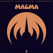 Mekanïk Destruktïẁ Kommandöh - Magma