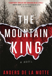 The Mountain King (Anders De La Motte)