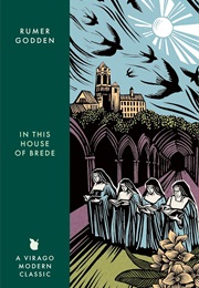 In This House of Brede (Rumer Godden)
