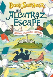 Book Scavenger: The Alcatraz Escape (Jennifer Chambliss Bertman)