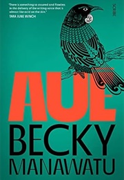 Aue (Becky Manawatu)