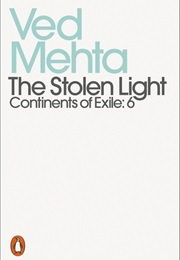 The Stolen Light (Ved Mehta)