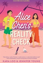 Alice Chen's Reality Check (Kara Loo/Jennifer Young)