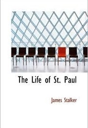 The Life of St. Paul (James Stalker)