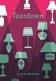 Teardown (Clea Young)
