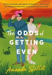 The Odds of Getting Even (Amanda Sellet)