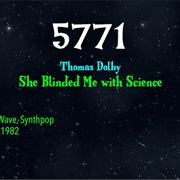 #8872 She Blinded Me With Science by Thomas Dolby