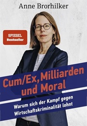 Cum/Ex, Milliarden Und Moral (Anne Brorhilker)