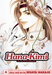 Hana-Kimi: For You in Full Blossom, Vol. 4 (Hisaya Nakajo)