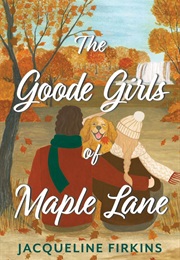 The Goode Girls of Maple Lane (Jacqueline Firkins)