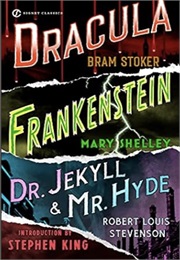 Dracula / Frankenstein / Dr. Jekyll & Mr. Hyde (Intro. by Stephen King)