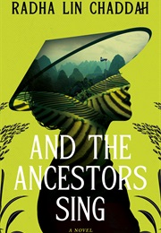 And the Ancestors Sing (Radha Lin Chaddah)