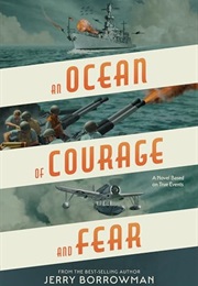 An Ocean of Courage and Fear (Jerry Borrowman)