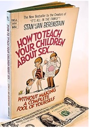 How to Teach Your Children About Sex... (Stan & Jan Berenstain)