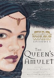 Star Wars: Episode I - The Queen's Amulet (Julianne Balmain)
