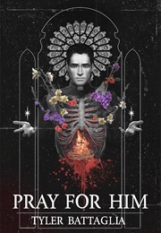 Pray for Him (Tyler Battaglia)