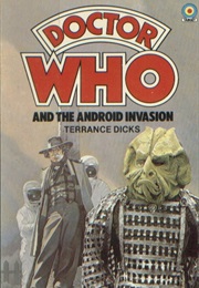 Doctor Who and the Android Invasion (Terrance Dicks)