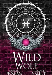 Wild Wolf (Caroline Peckham & Susanne Valenti)