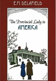 The Provinical Lady in America (E. M. Delafield)