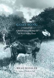 Goat Song (Brad Kessler)